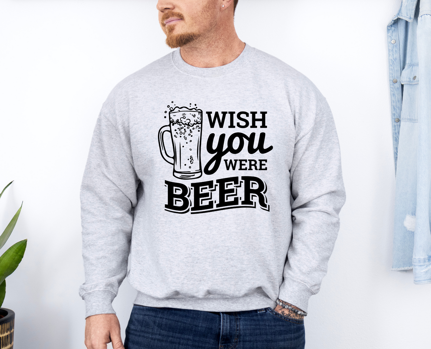 Wish You Were Beer Crewneck