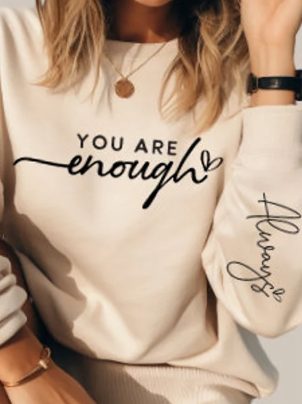 You Are Enough Crewneck